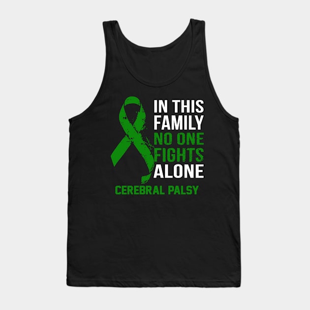 Cerebral Palsy Awareness No One Fights Alone - Hope For A Cure Tank Top by BoongMie